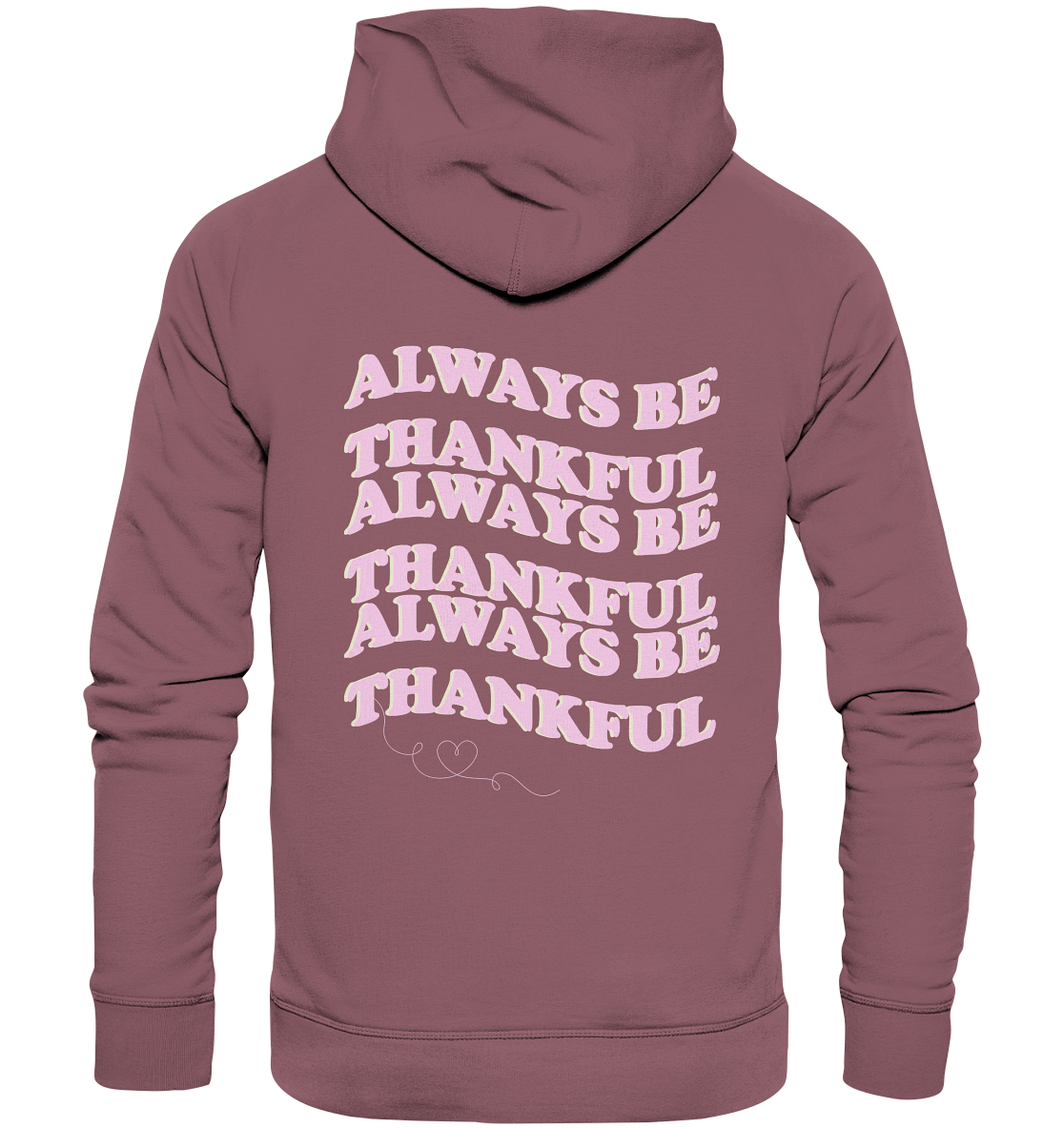 Bio Baumwolle Hoodie vegan fair Nachhaltigkeit Always be thankful Herz Universum Magische Motive